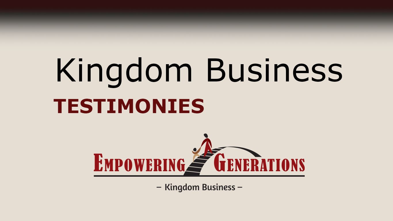 Kingdom Business Testimonies